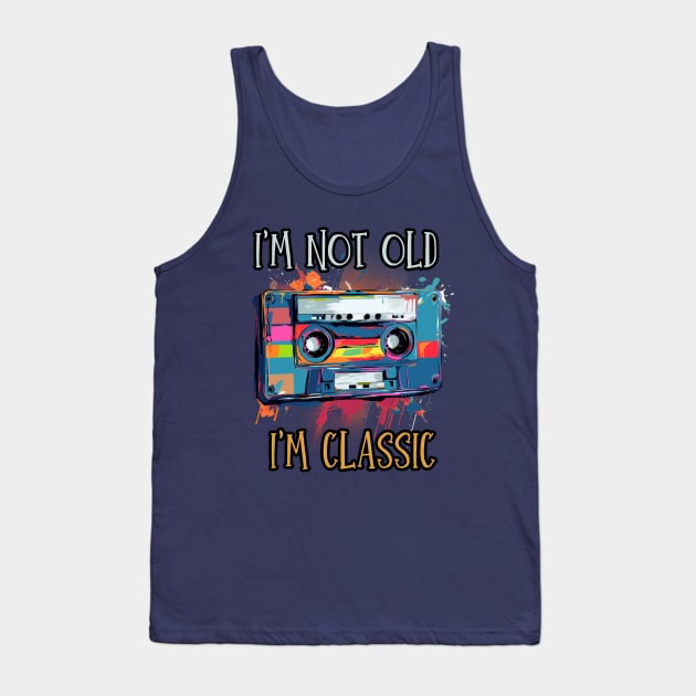 i'm not old i'm classic, wpap, cassette tape Tank Top by Pattyld